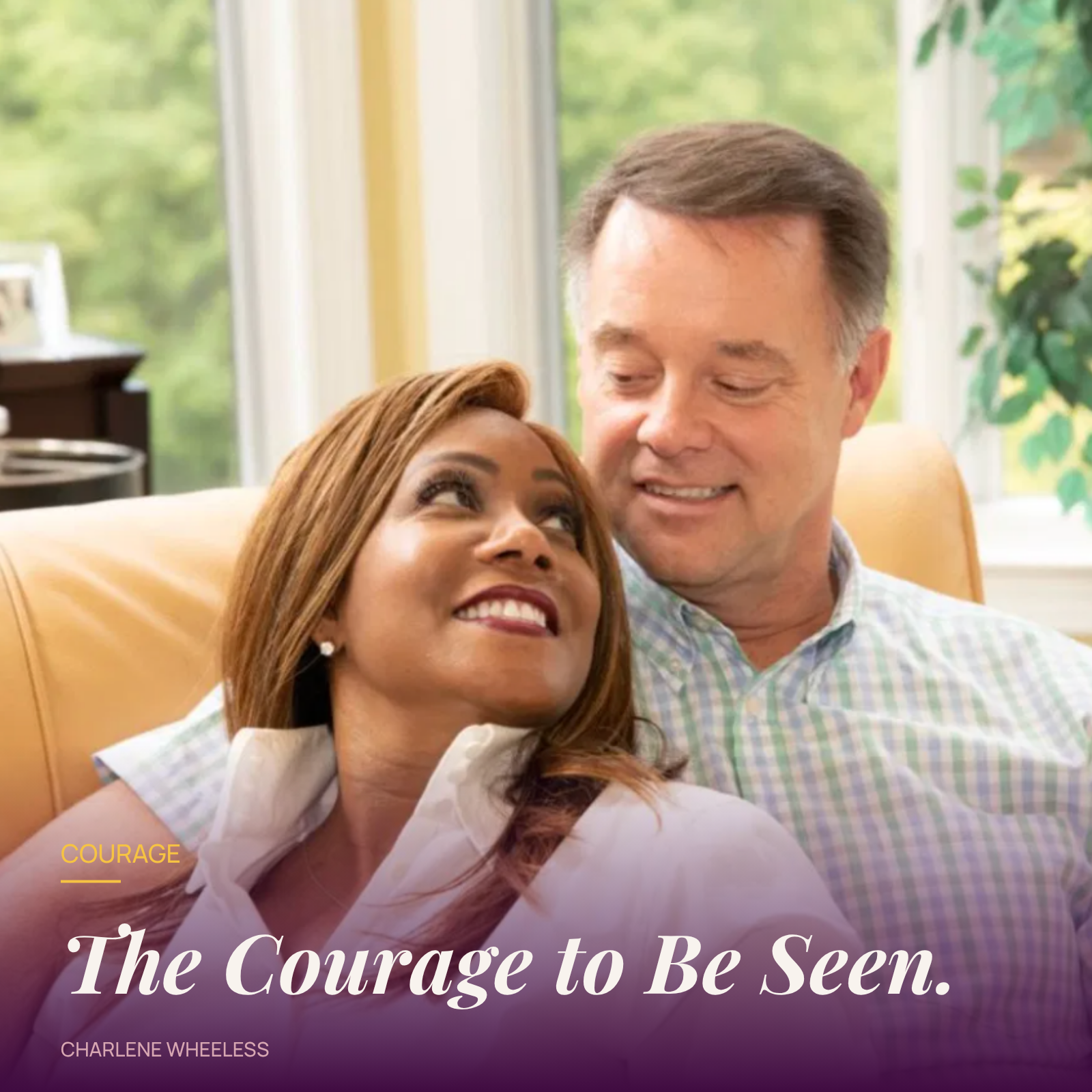 The Courage to Be Seen
