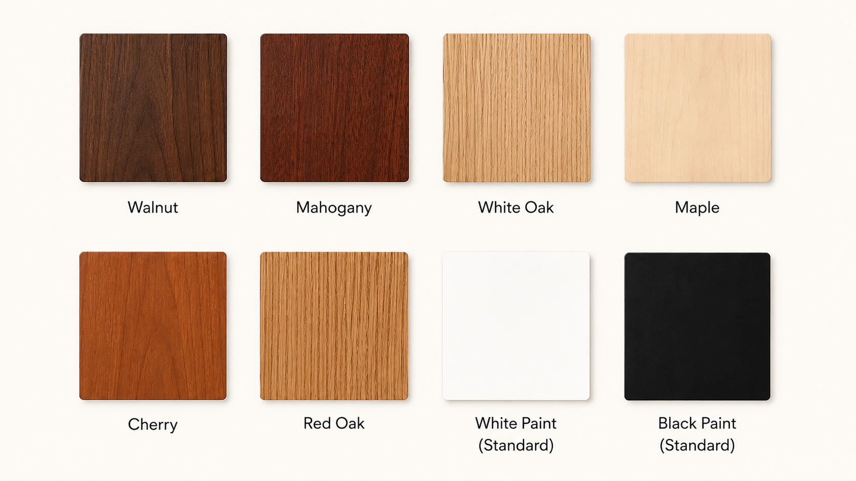 Sample of wood and paint color swatches including Walnut, Mahogany, White Oak, Maple, Cherry, Red Oak, White Paint, and Black Paint.