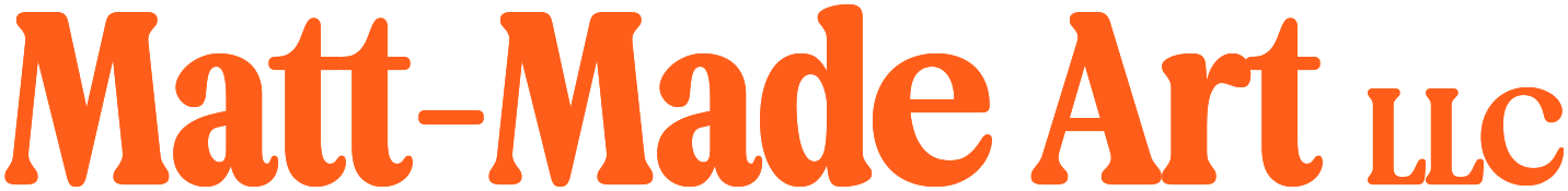 Matt-Made Art