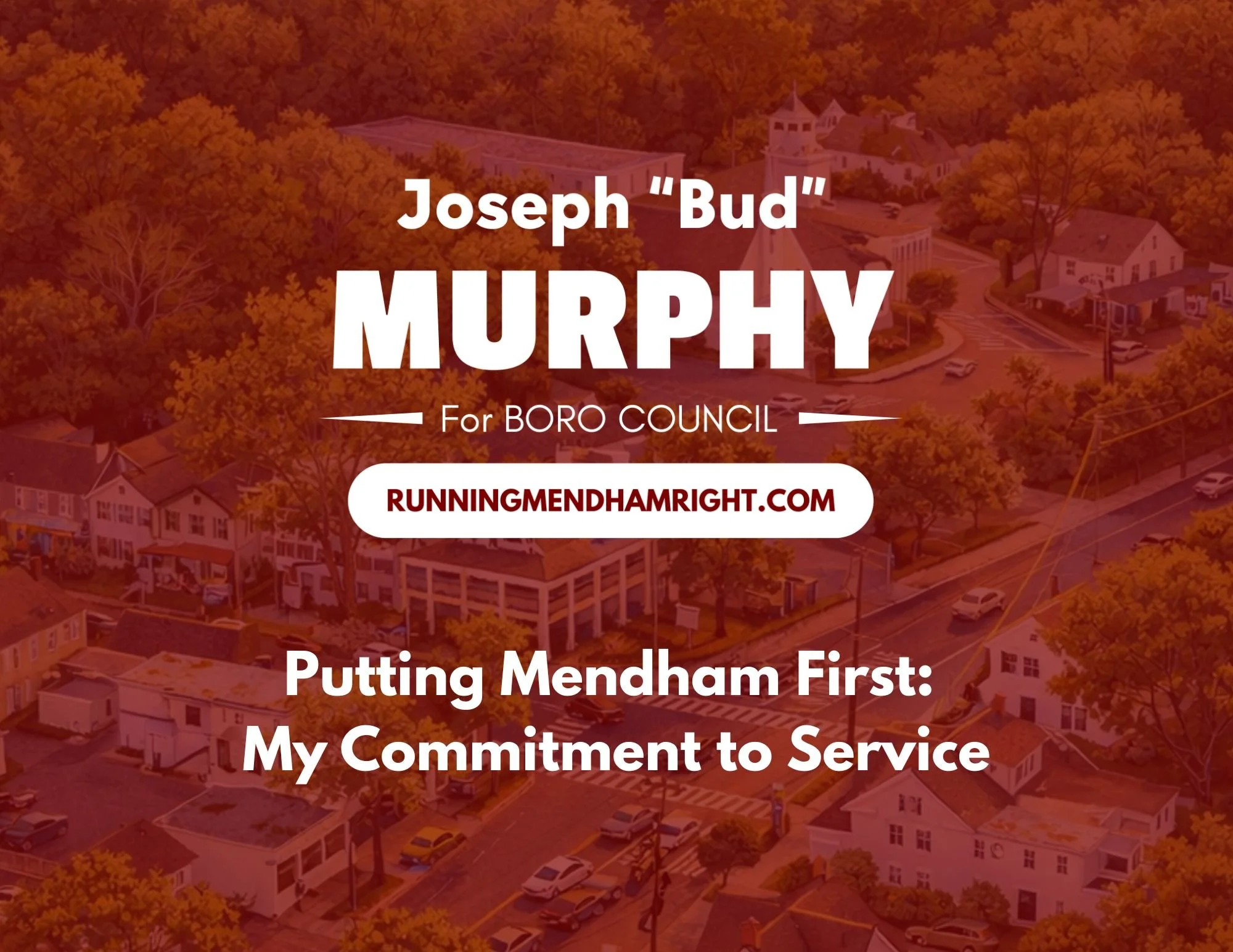 Putting Mendham First: My Commitment to Service
