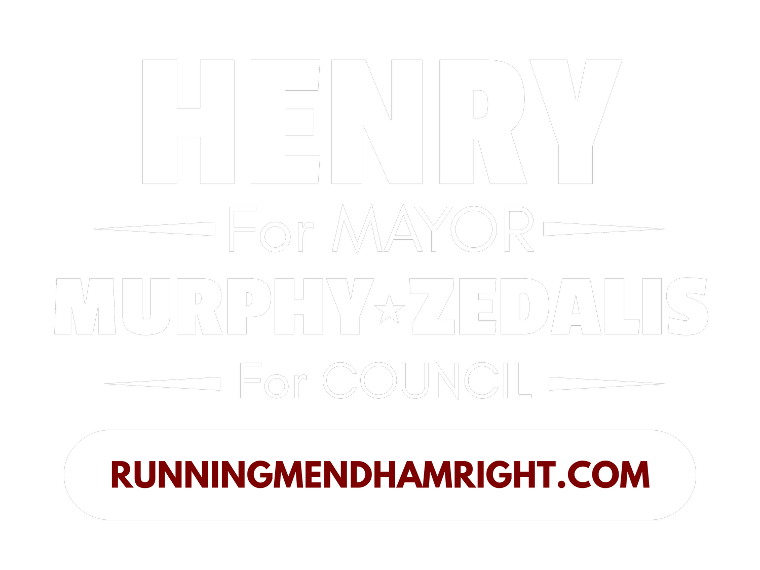 Henry, Murphy, Zedalis for Mendham