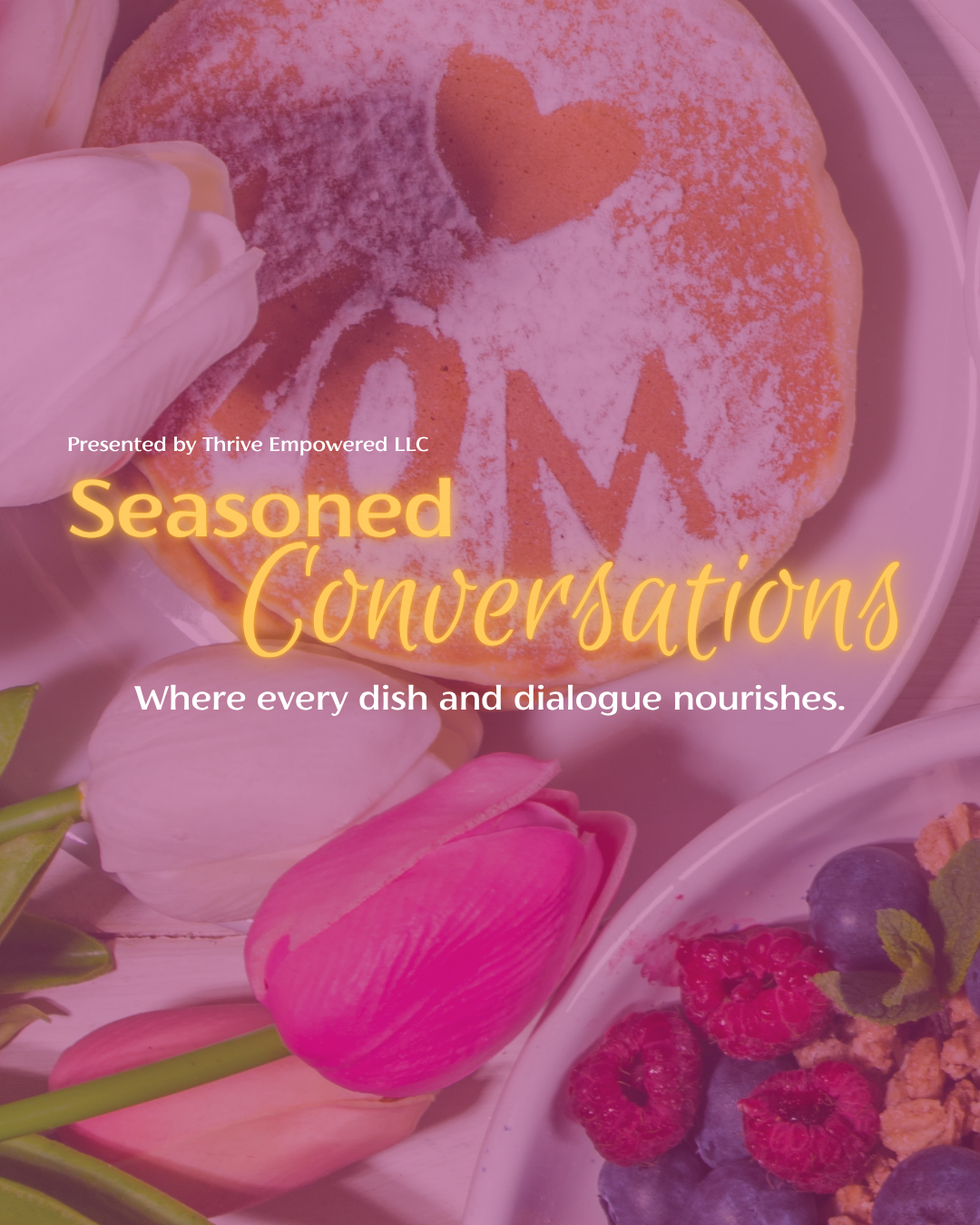 Seasoned Conversations May 9th