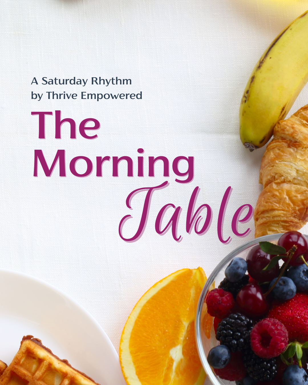 The Morning Table