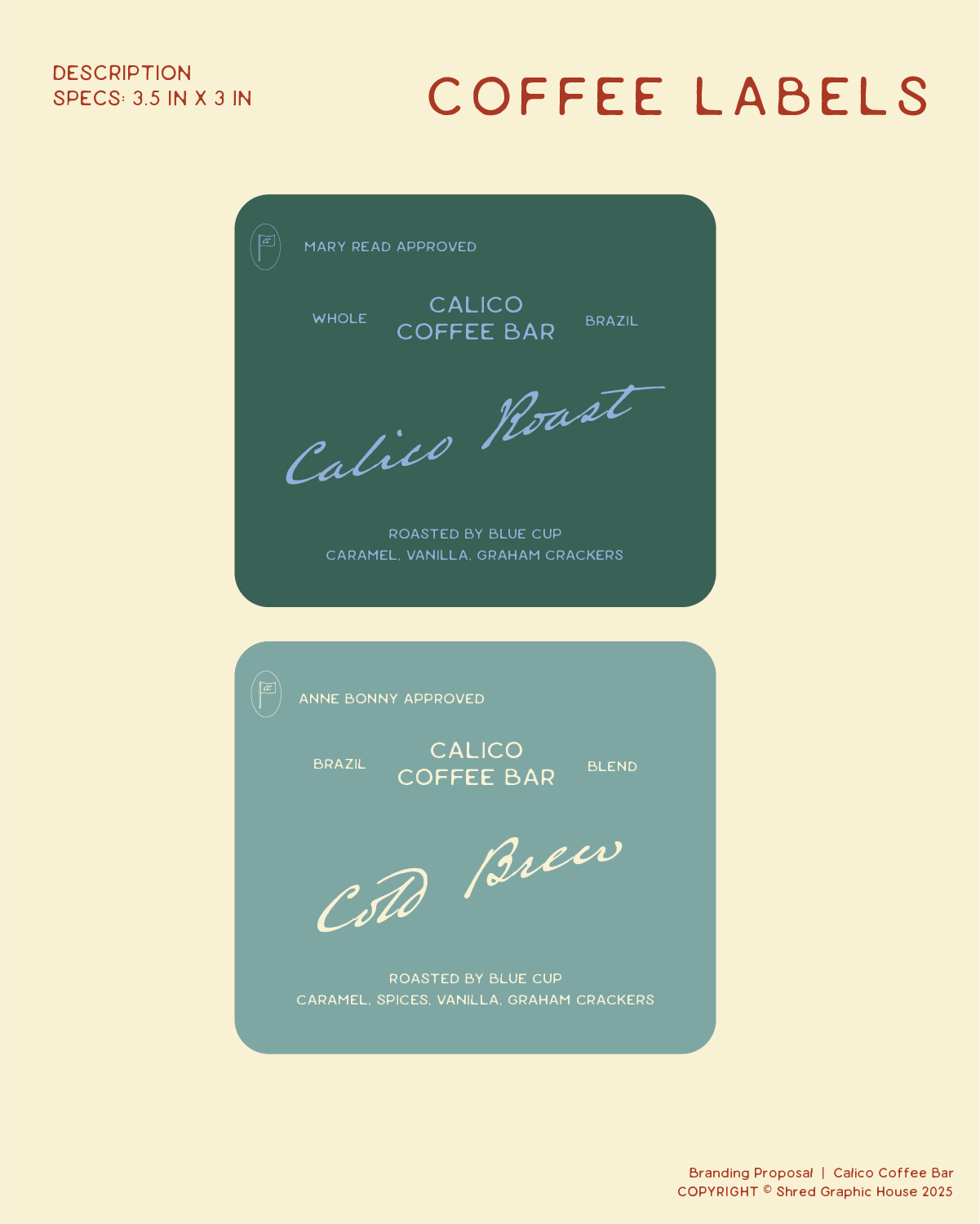 Two coffee labels with different designs and texts, one marked 'Calico Roast' and the other 'Cold Brew', both indicating brewed by Blue Cup and details about flavor and origin.