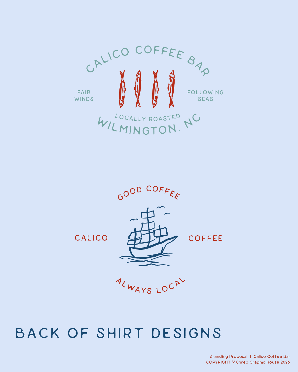 Design showing logos and slogans for Calico Coffee Bar and Calico Coffee, featuring fish and a sailing ship with a light blue background.