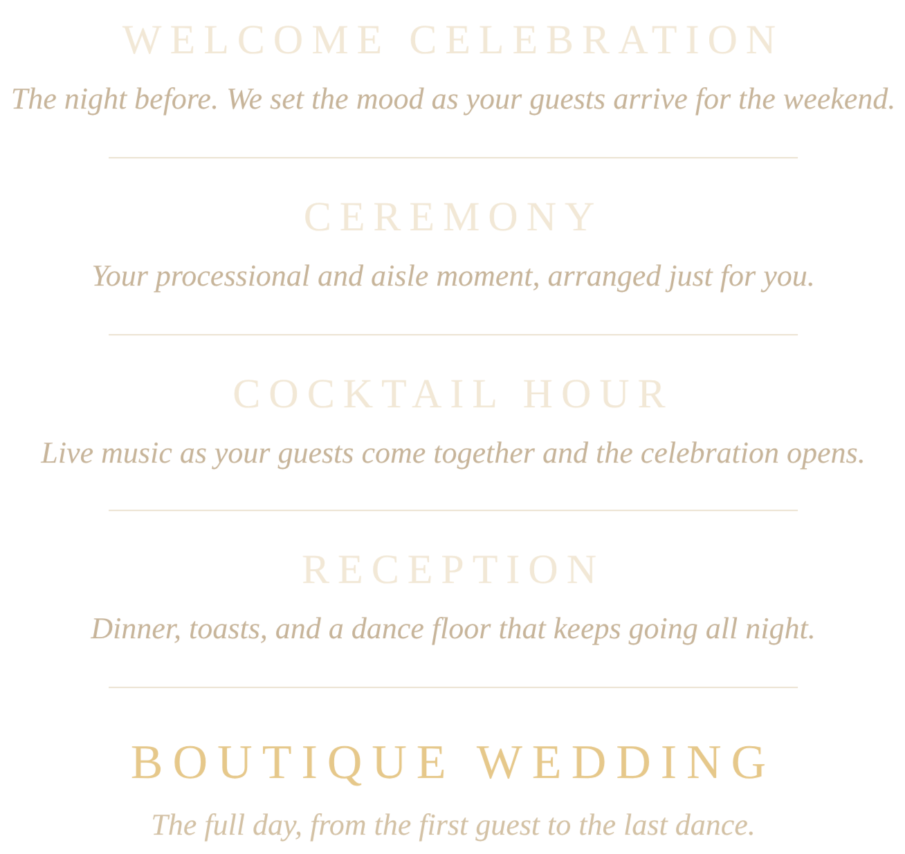 OLD TOWN LOVE wedding packages: Welcome Celebration, Ceremony, Cocktail Hour, Reception, and Boutique Wedding, the full day.