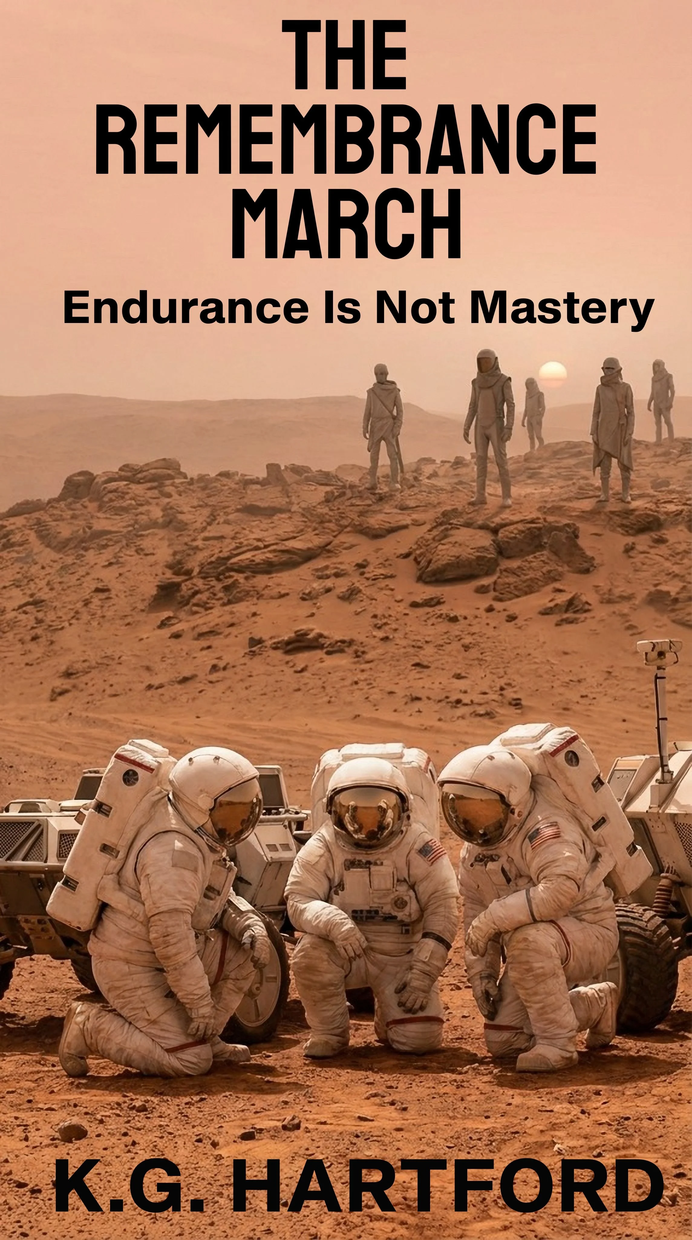 Cover of The Remembrance March, Mars Trilogy Book One by K.G. Hartford