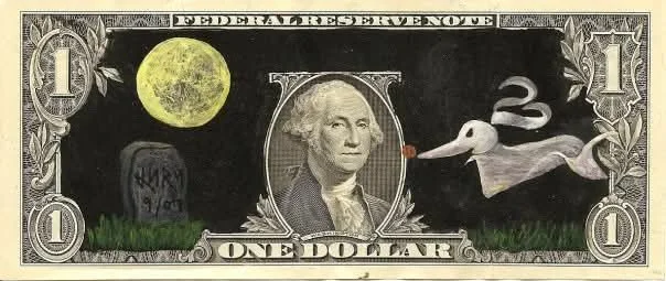 A one dollar bill with added Halloween-themed illustrations: a full moon, a gravestone, and a flying spector pet. This is a commissioned piece for one of his customers.