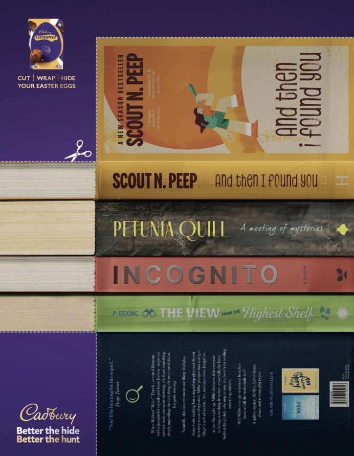 Stack of five books with titles 'Scout N. Peep and then I found you,' 'Petunia Quill,' 'Incognito,' and 'The View from the Highest Shelf' on colorful spines, and a Cadbury Caramel egg in the top left corner of the background. Campaign created by Katy