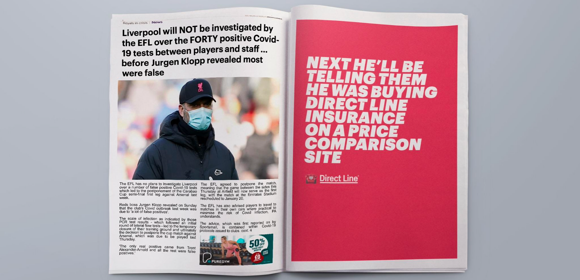 A two-page newspaper spread with the left side showing a news article about Liverpool not being investigated for COVID-19 tests, including a photo of a man wearing a face mask. The right side has a bold red background with white text stating, 'NEXT HE'LL BE TELLING THEM HE WAS BUYING DIRECT LINE INSURANCE ON A PRICE COMPARISON SITE.'
