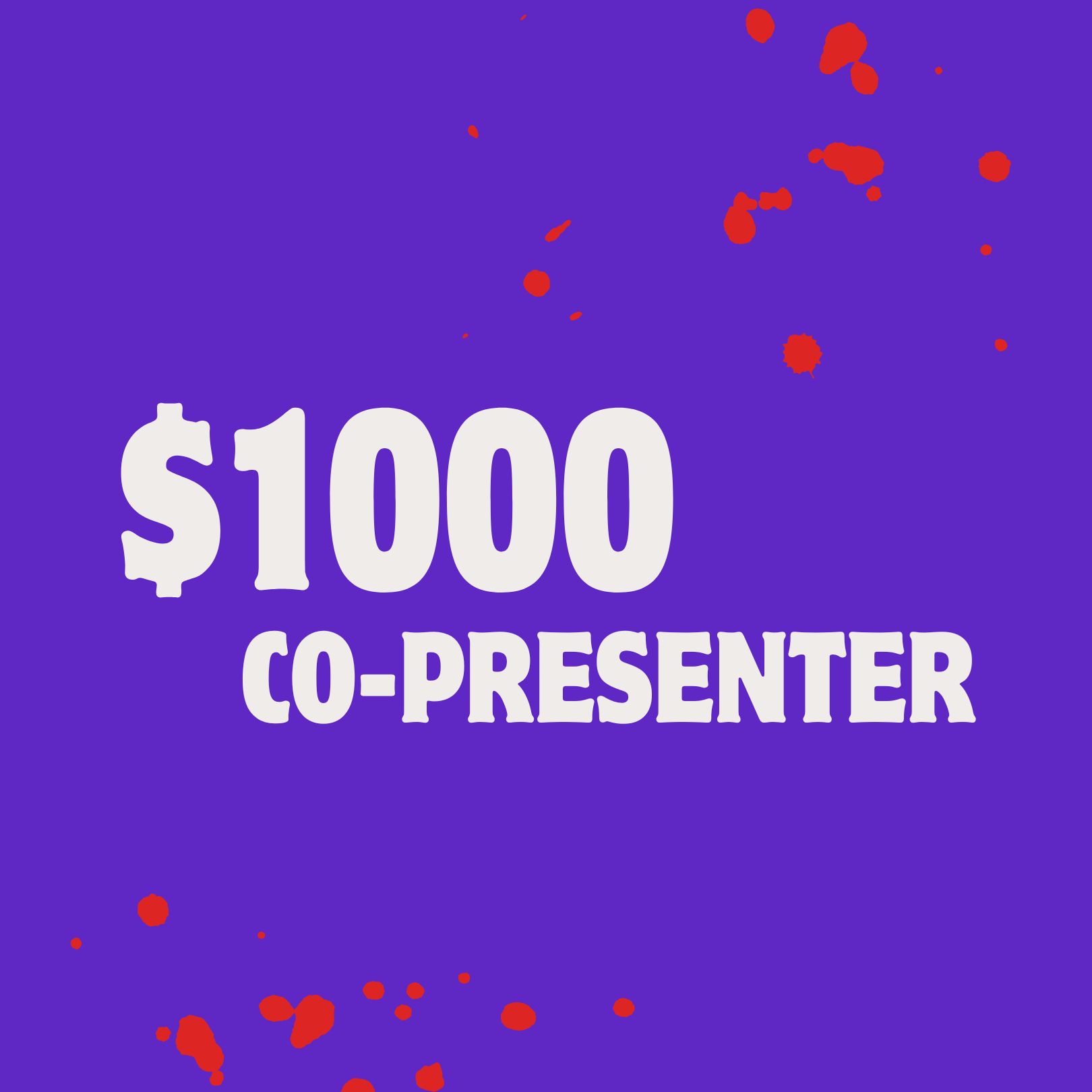 $1000 Co-Presenter