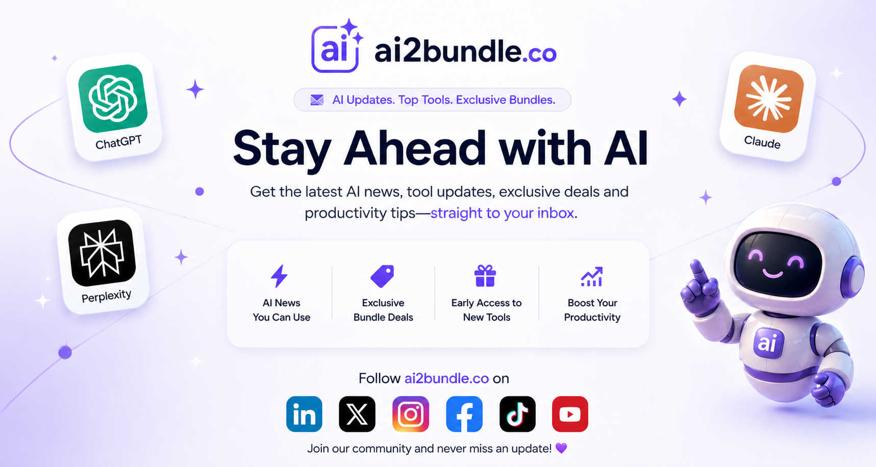 A promotional webpage for ai2bundle.co featuring a purple and white color scheme with a smiling robot mascot pointing upward. The page promotes staying ahead with AI news, tool updates, exclusive deals, and productivity tips, along with links to social media platforms like LinkedIn, X, Instagram, Facebook, TikTok, and YouTube.