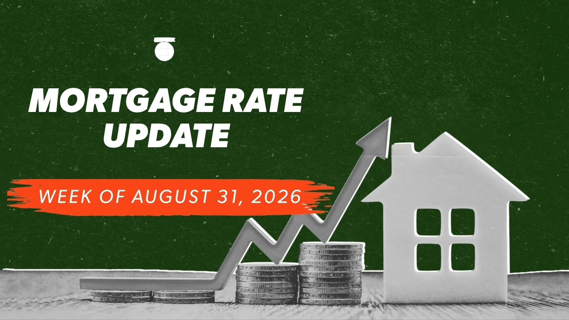 Mortgage Rates This Week, August 31, 2026: LA Buyer Guide
