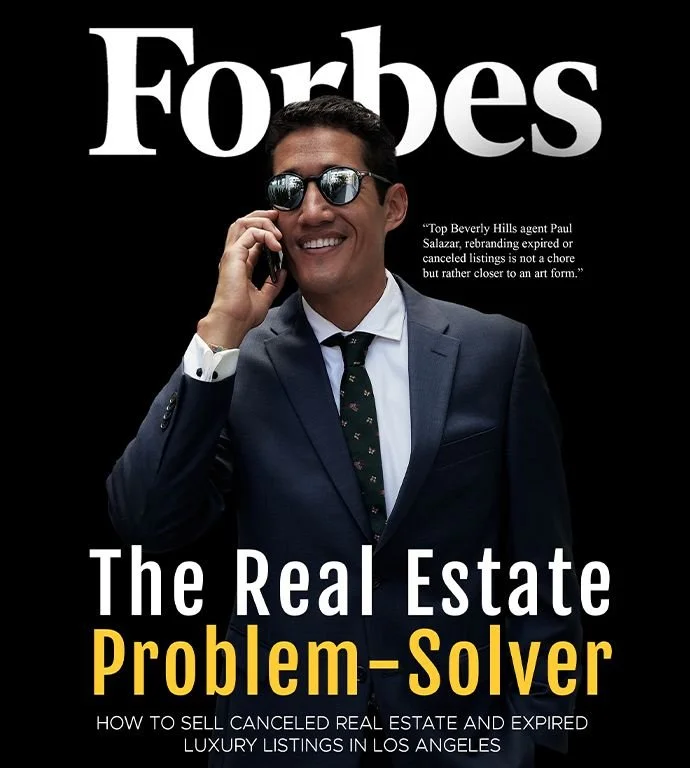 FORBES  |  How To Sell Canceled Real Estate And Expired Luxury Listings In Los Angeles
