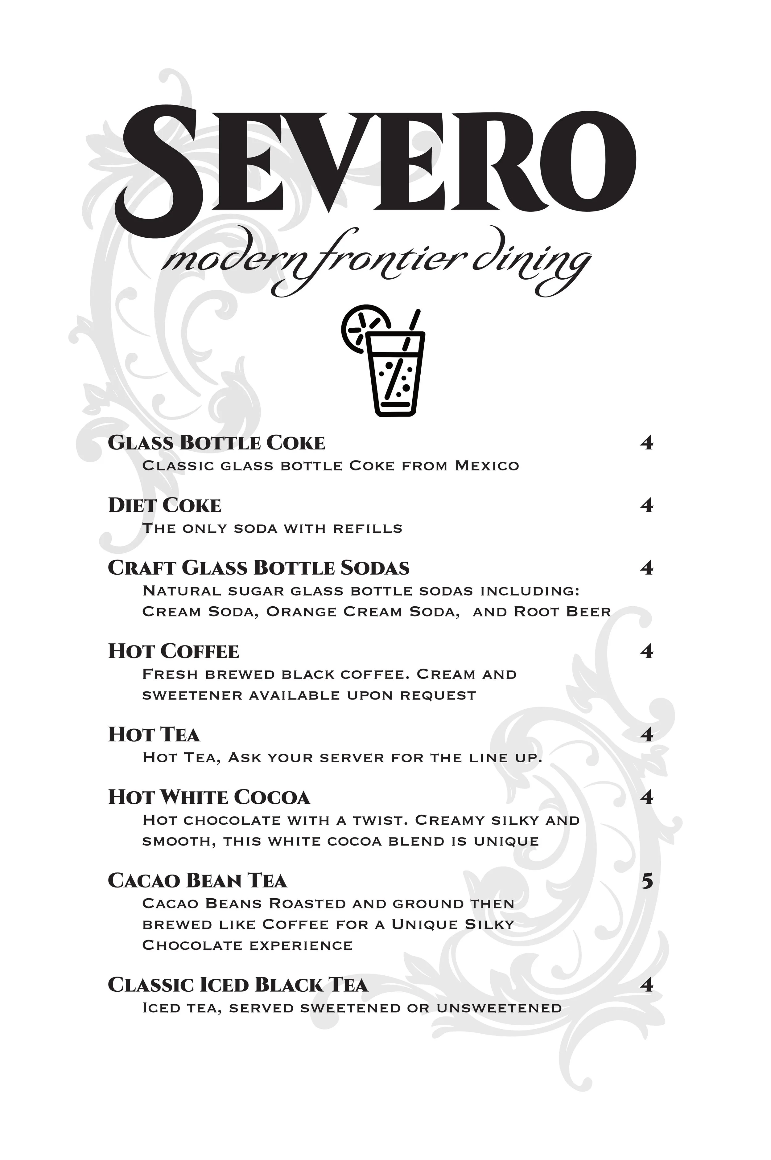 Menu from Severo restaurant listing drinks such as glass bottle coke, diet coke, craft glass bottle sodas, hot coffee, hot tea, hot white cocoa, cacao bean tea, and classic iced black tea with prices.