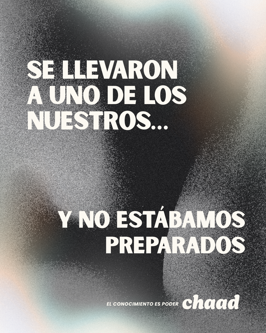 Se llevaron a uno de los nuestros… y no estábamos preparados&nbsp;