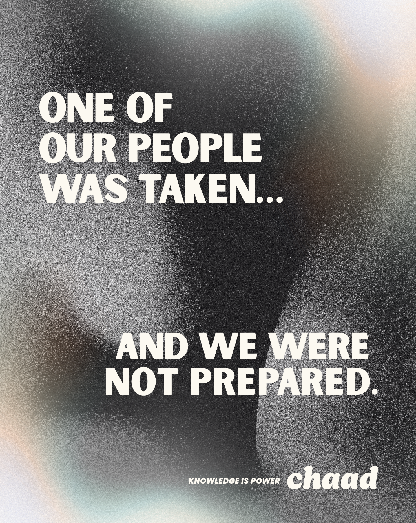 One of  our people was taken…