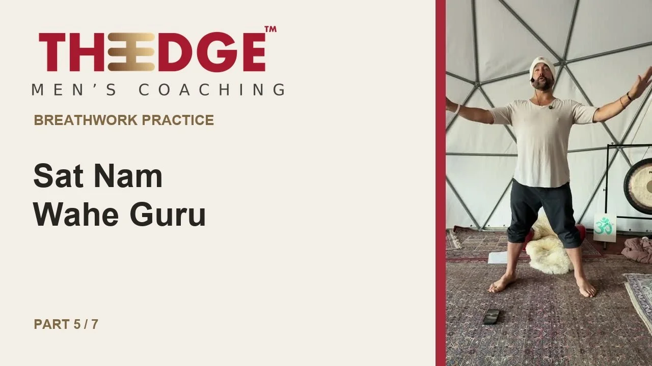 Sat Nam Wahe Guru — The Edge Breathwork Practice, part 5 of 7