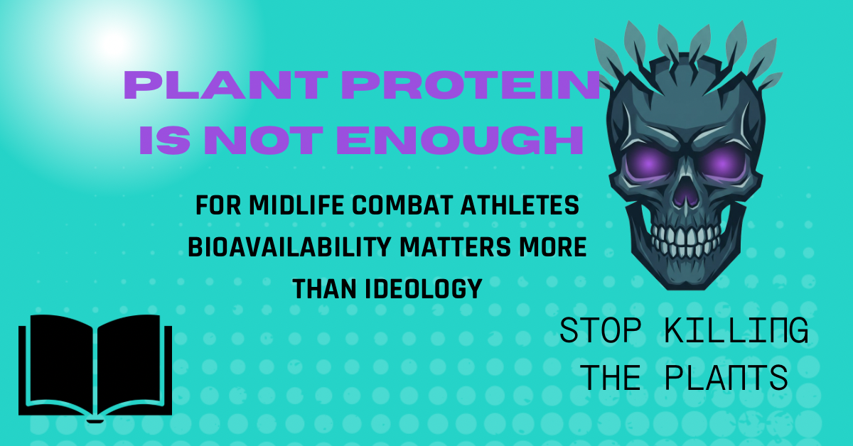 Plant Protein Is Not Enough: The Bioavailability Gap Every Midlife Athlete Needs to Understand