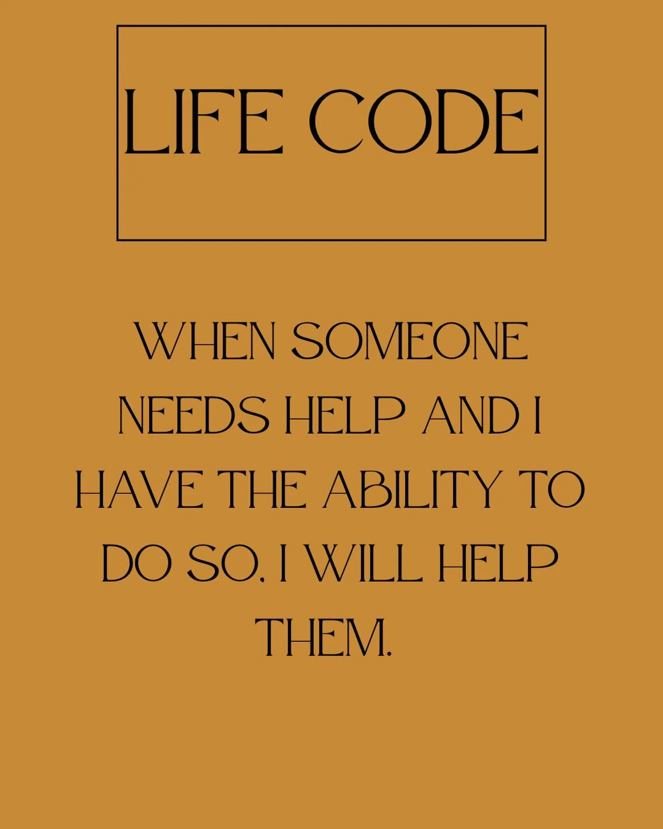 Brock Smith&rsquo;s life code: 
1. When someone needs help and I have the ability to do so, I will help them. 

Helping others in life is incredibly important. It improves our own self esteem and builds our community. Even the littlest of tasks where