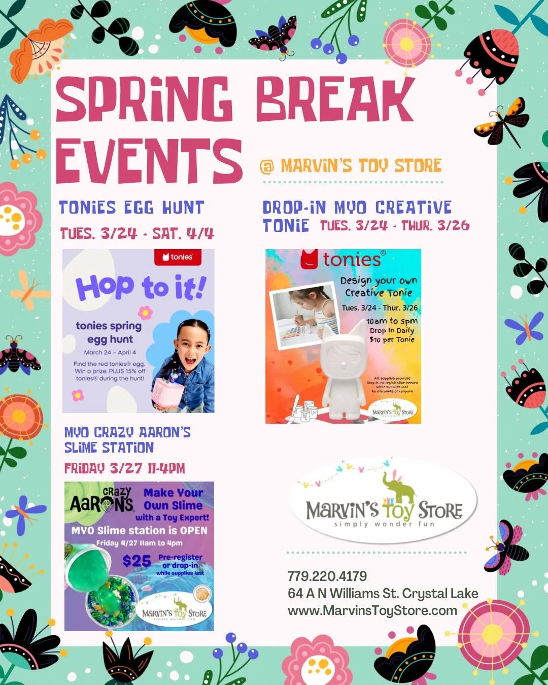 It&rsquo;s Spring Break!
For all you families staying local for Soring Break, we have some fun drop-in activities going on this week. 
3/24-4/4 Tonies Spring Egg Hunt
3/24-3/26 Design your own Creative Tonie
3/27 Crazy Aaron&rsquo;s Slime Station is 