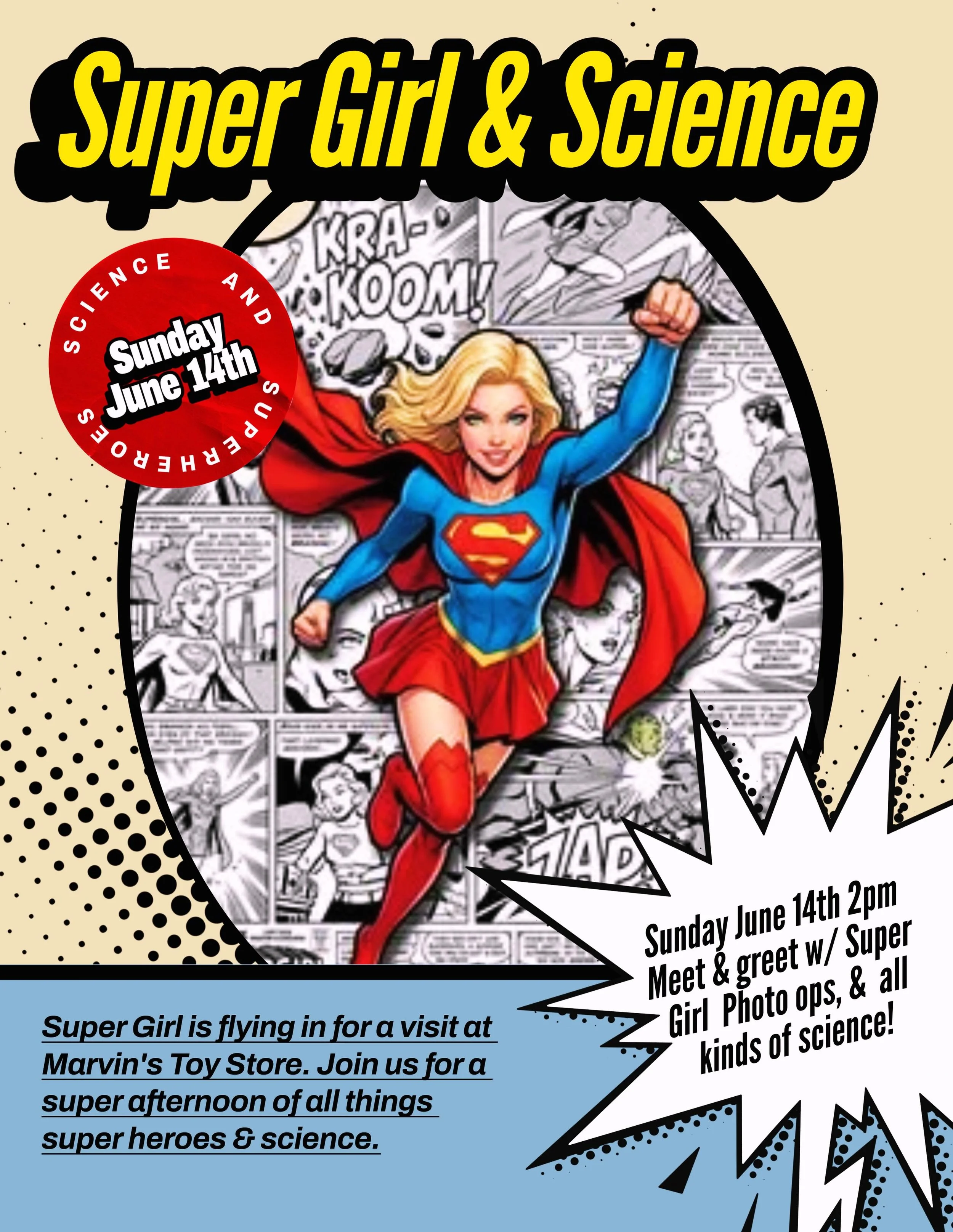 ⚡ Calling all superheroes-in-training! ⚡️

Super Girl is flying into Marvin&rsquo;s Toy Store for an afternoon packed with superhero fun, exciting science experiments, photo ops, and hands-on activities for kids!

Get ready to mix, create, explore, a