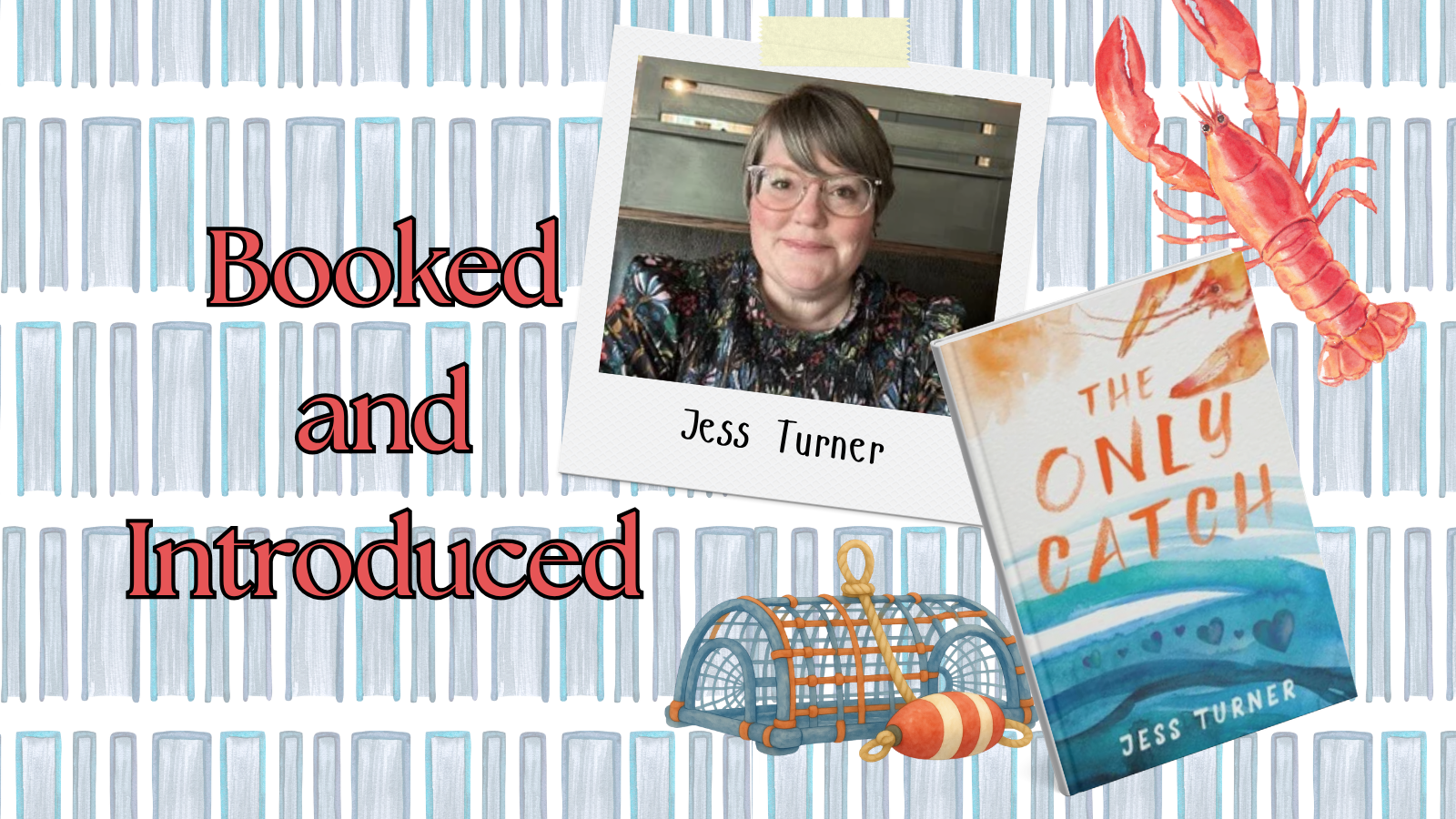 Booked and Introduced:      Jess Turner