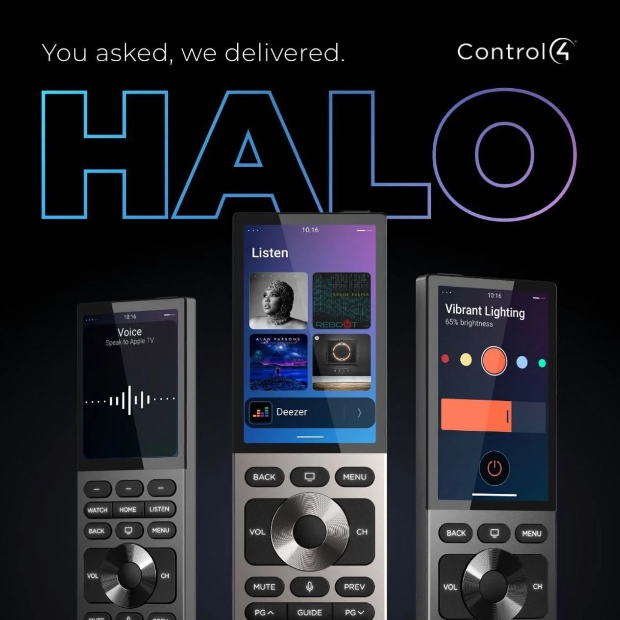 Almost here 🙌🏼

The new Halo Remote offers a full suite of backlit buttons, an ultra-low power platform for extended battery life, an advanced antenna array for 2.4 &amp; 5GHz Wi-Fi support, along with an innovative Voice button. Halo Remote is now
