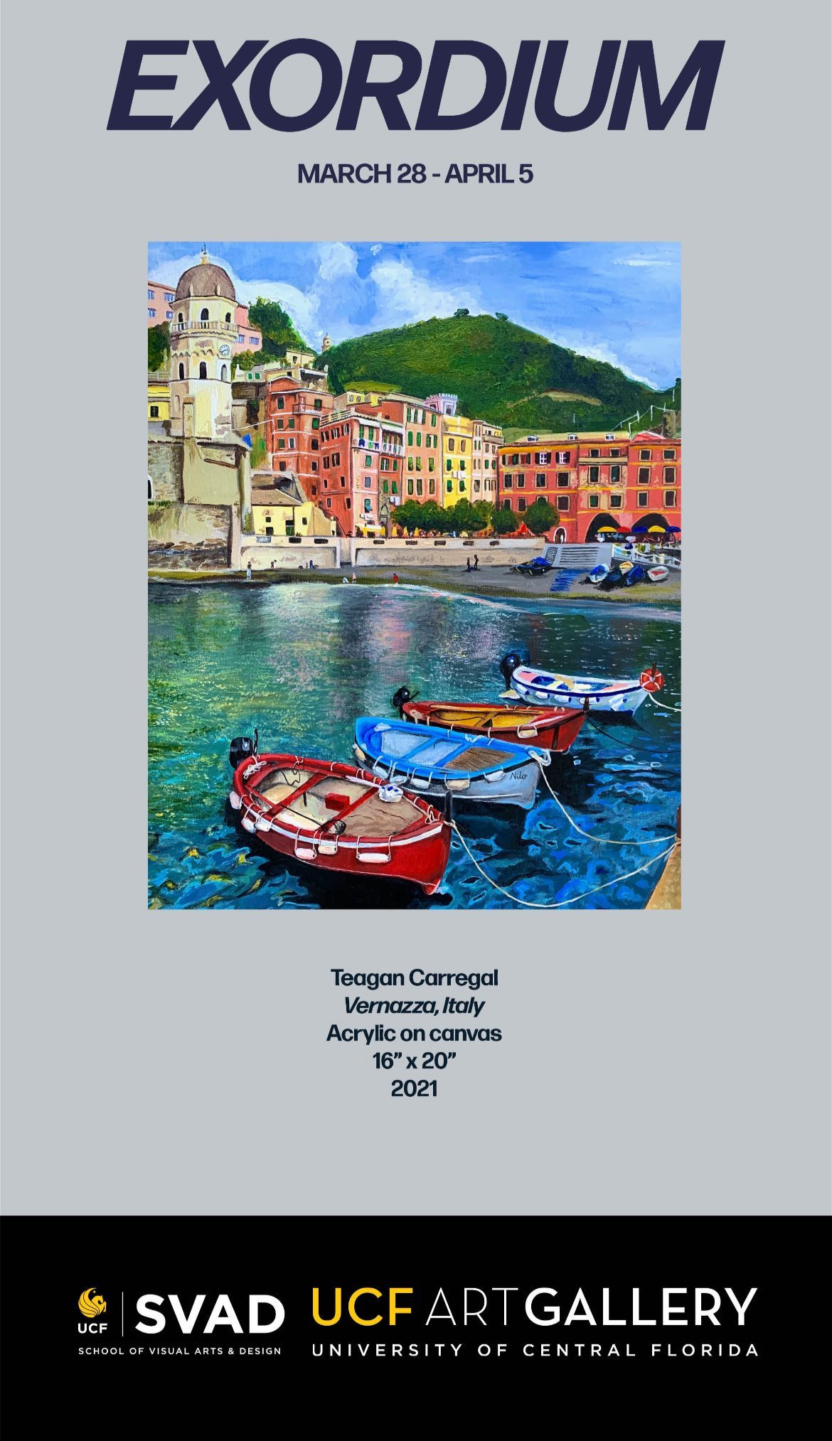 Poster for 'Exordium' art exhibition, featuring a painting of a coastal Italian town with colorful buildings, boats on the water, and a green hill in the background, held from March 28 to April 5, 2021, at UCF Art Gallery.