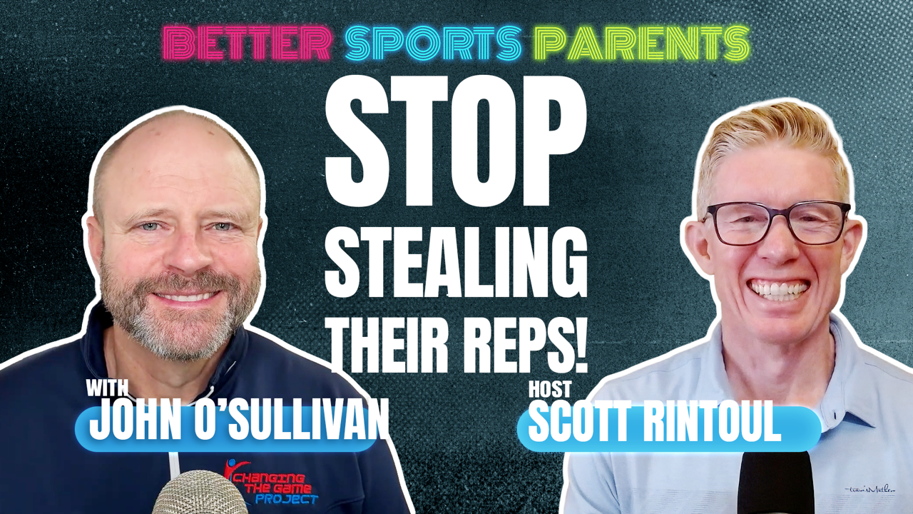 John O'Sullivan: Don't Make the Talent Mistake, Coaching the Coaches &amp; Parent Accountability | Ep 11