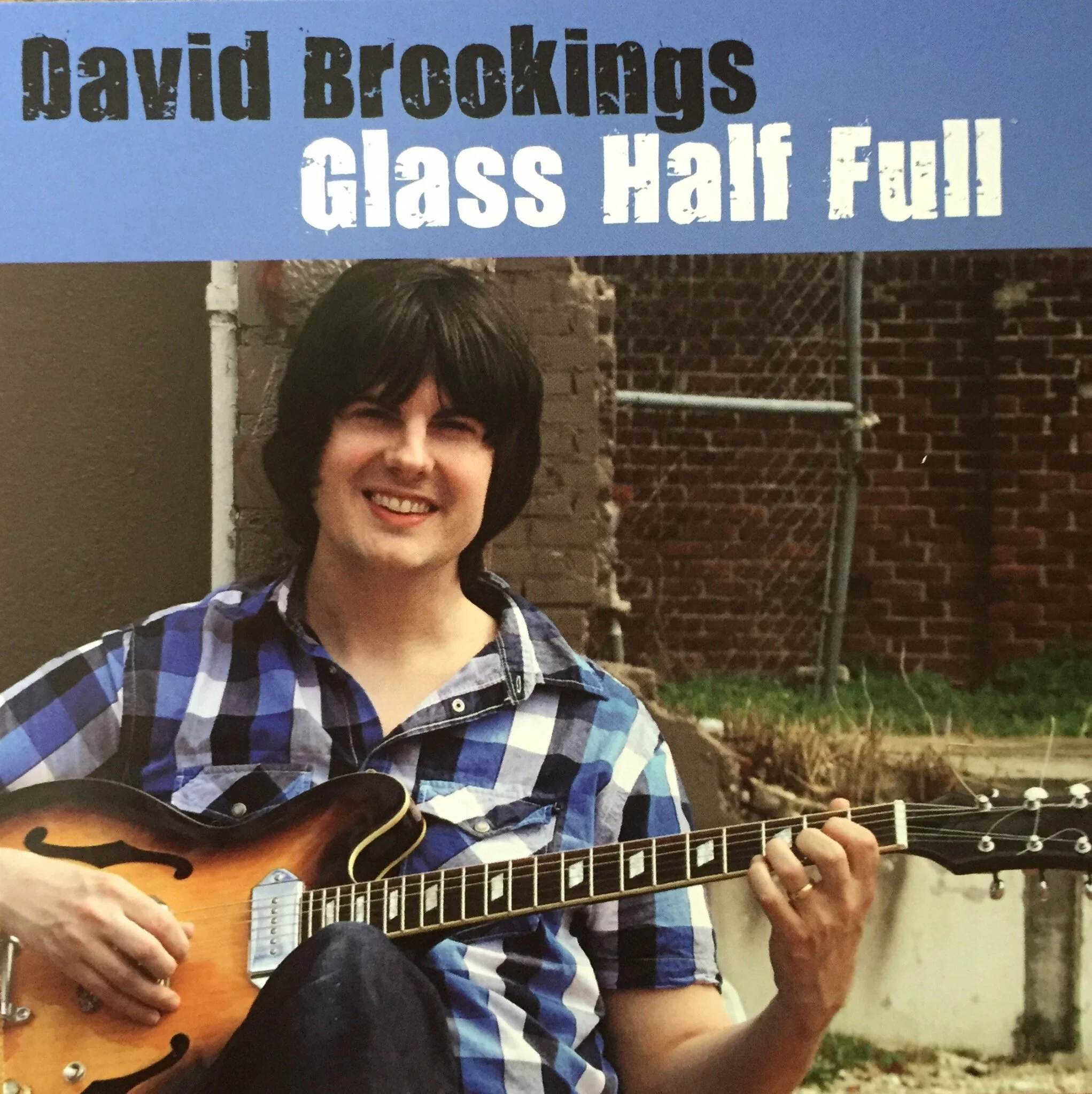 Glass Half Full (CD) 2009