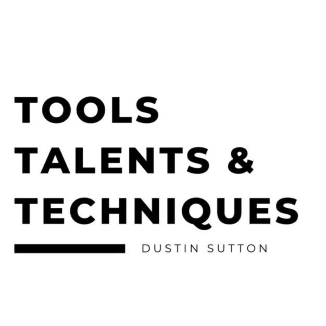 Tools Talents and Techniques Podcast logo