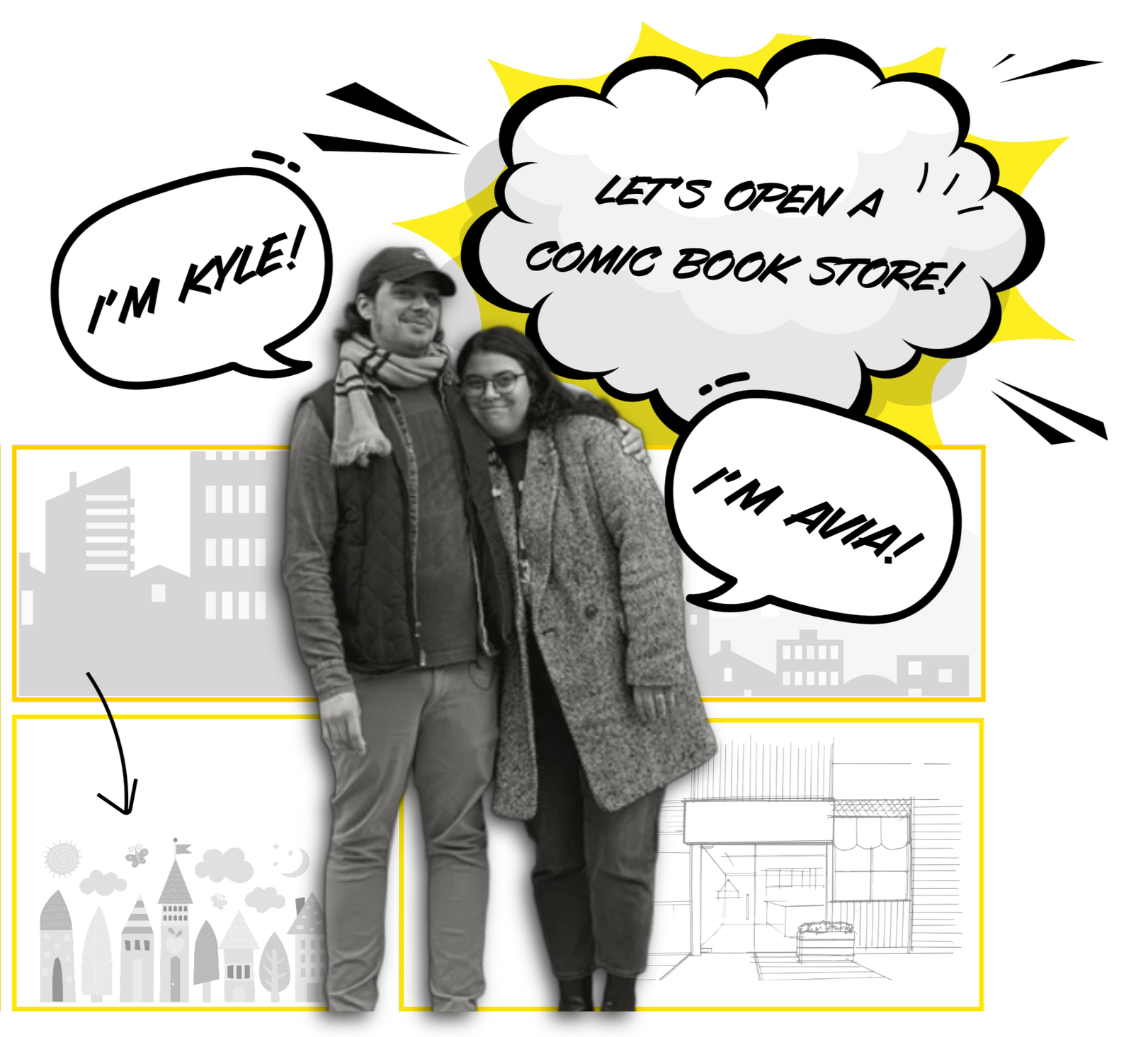 A comic-style illustration with a black background, showing two speech bubbles and a woman and man standing in the center. The woman's speech bubble says 'I'M KYLE!' and the man's speech bubble says 'I'M AURA!'. The large cloud-shaped speech bubble reads 'LET'S OPEN A COMIC BOOK STORE!'. The bottom portion shows faint sketches and designs of a building, some icons, and cityscape outlines.