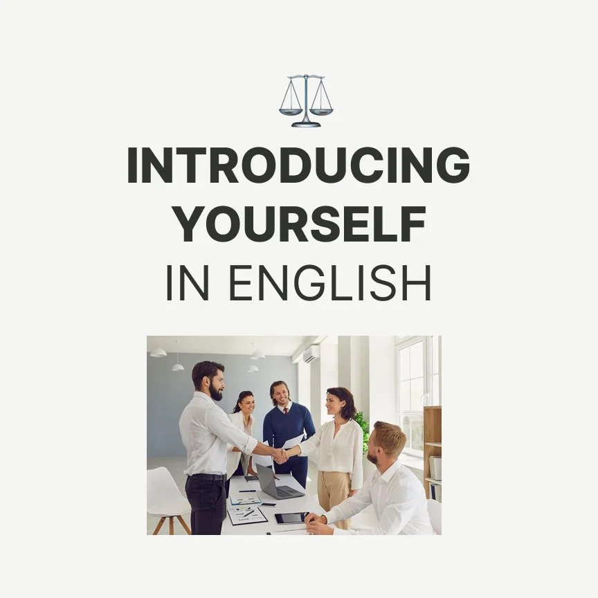 Introducing Yourself and Others Professionally in Legal English