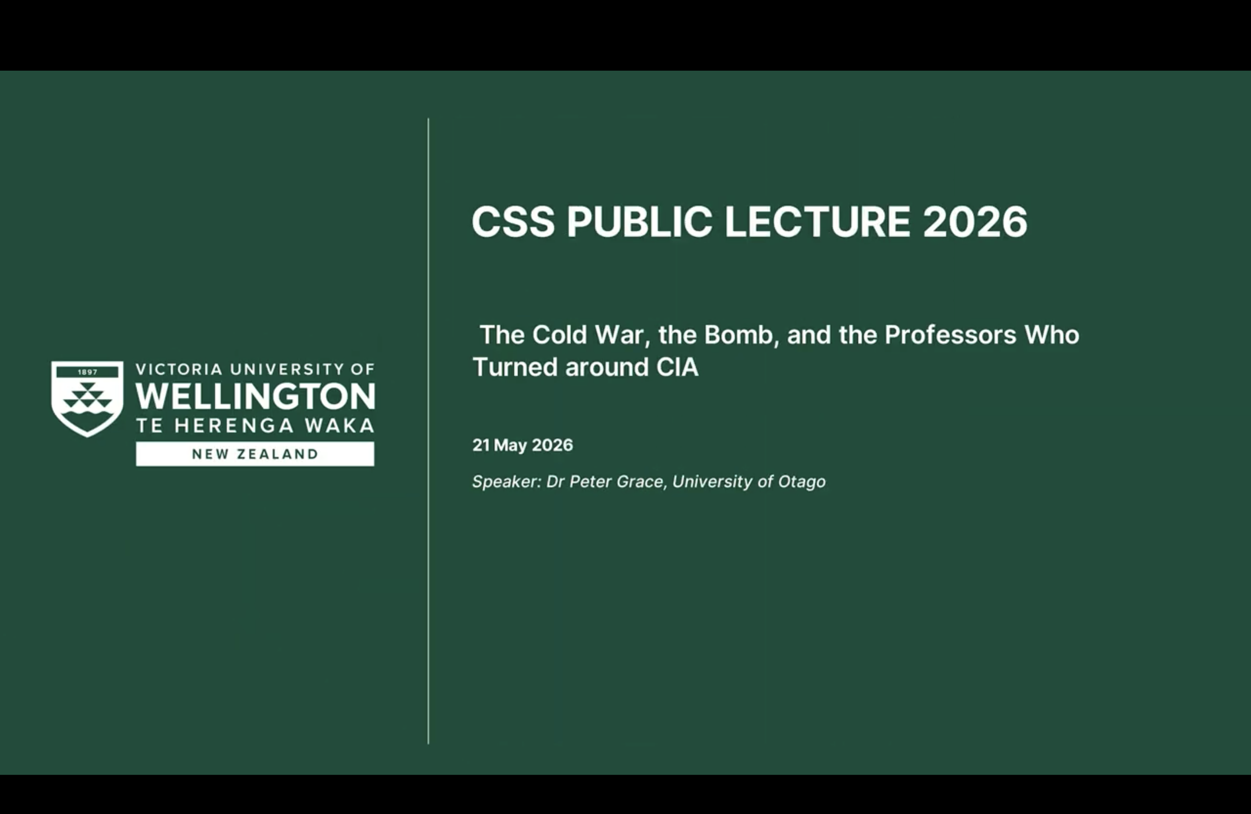 Book Talk: The Cold War, the Bomb and the Professors Who Turned Around CIA Book talk at the University of Victoria, Wellington