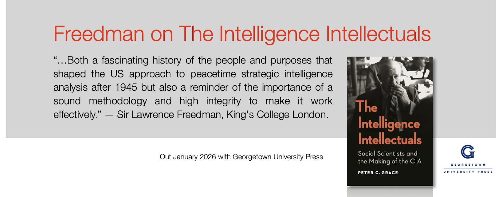 National Security, Cold War book, CIA, Intelligence Intellectuals, Sherman Kent, Peter Grace, Otago University, Foreign Policy, Spies, David Hoffman, Lawrence Freedman, Daniel Bessner, Kenneth Pyle,  Greg Herken