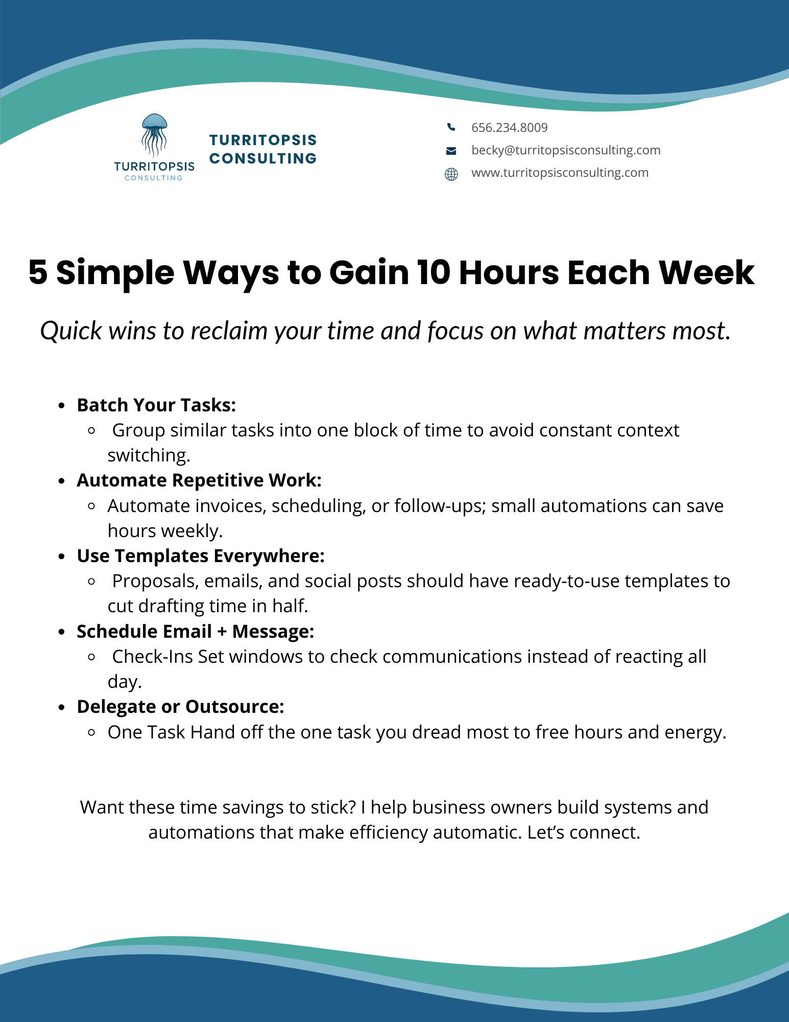 A flyer from Turritopsis Consulting titled '5 Simple Ways to Gain 10 Hours Each Week' listing tips such as batching tasks, automating repetitive work, using templates, scheduling email and messages, and delegating or outsourcing.