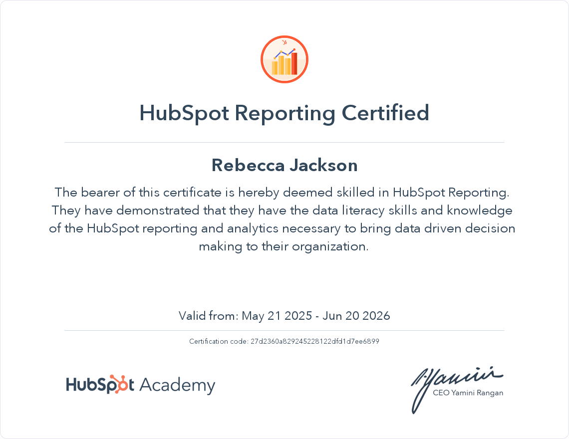 HubSpot Reporting Certified certificate awarded to Rebecca Jackson from HubSpot Academy, valid from May 21, 2025, to June 20, 2026, signed by CEO Yamini Rangan.