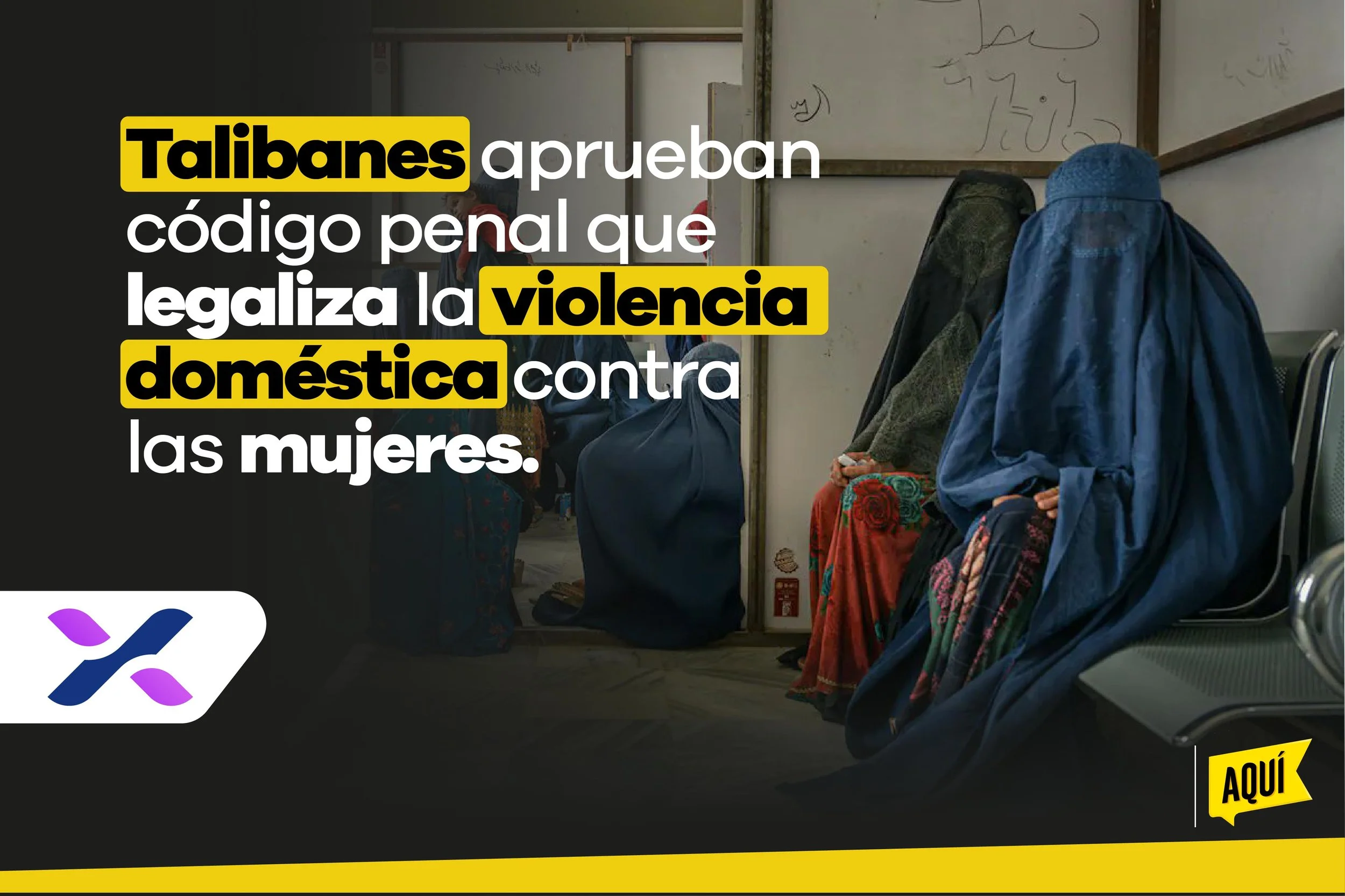 TALIBANES LEGALIZAN LA VIOLENCIA DOMÉSTICA CONTRA LAS MUJERES