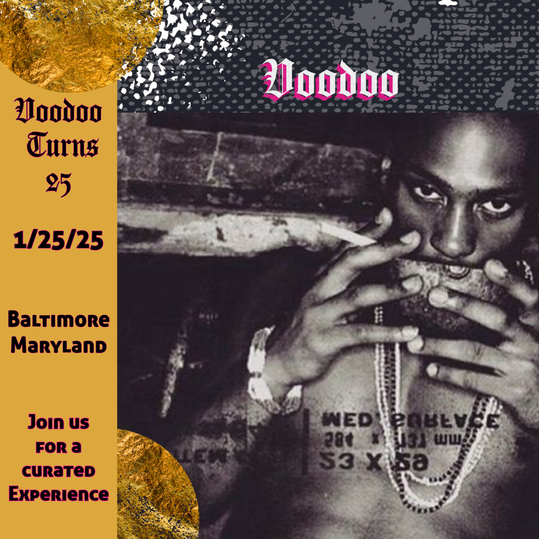 Event poster for Voodoo, celebrating its 25th anniversary on January 25, 2025, in Baltimore, Maryland, featuring a black and white photo of a person looking intently at the camera, holding a cigarette, with jewelry and tattoos visible.