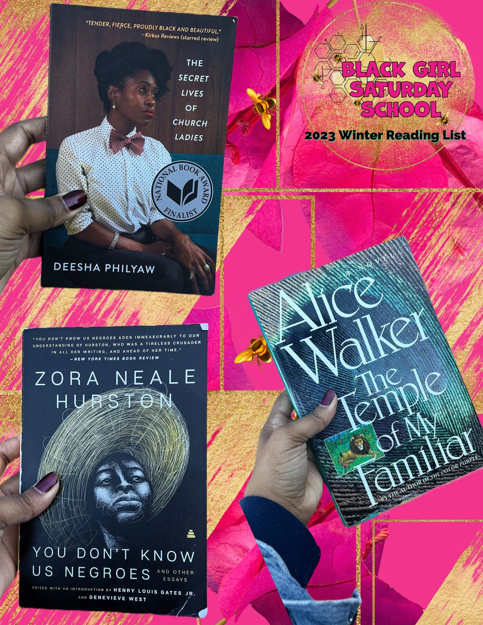 Pink and gold decorative background with three hands holding books. The books are 'The Secret Lives of Church Ladies' by Deesha Philyaw, 'You Don't Know Us Negroes' by Zora Neale Hurston, and 'The Temple of My Family' by Alice Walker. A colorful graphic promoting Black Girl Saturday School 2023 Winter Reading List is also visible, featuring a quote praising Deesha Philyaw's book.