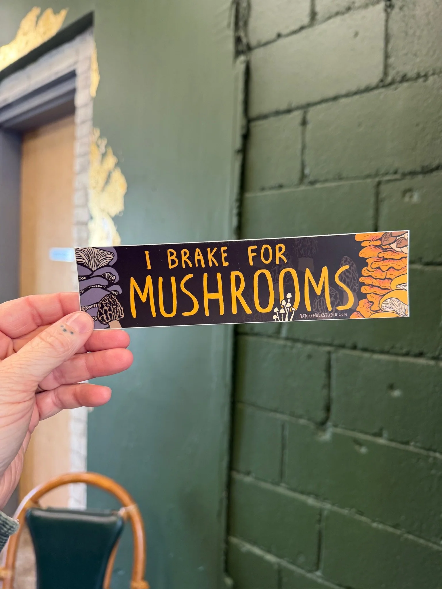 I Brake For Mushrooms Bumper Sticker