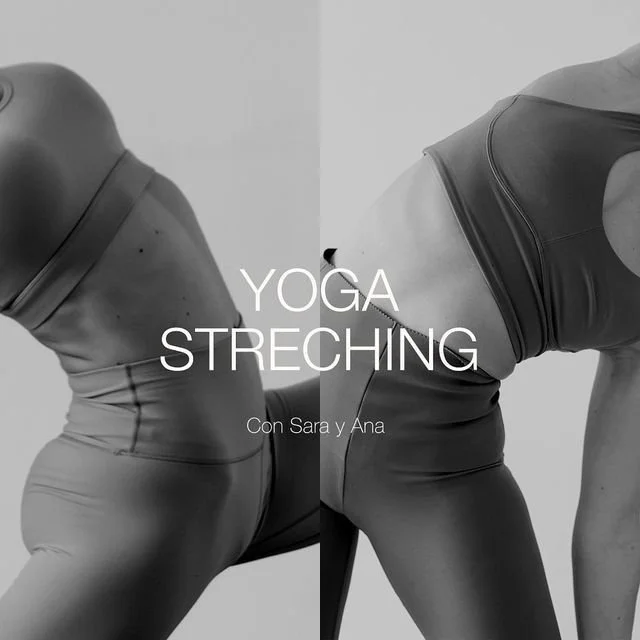 Black and white image of a person in athletic attire performing a yoga stretch, with text overlay reading 'YOGA STRETCHING' and 'Con Sara y Ana'.