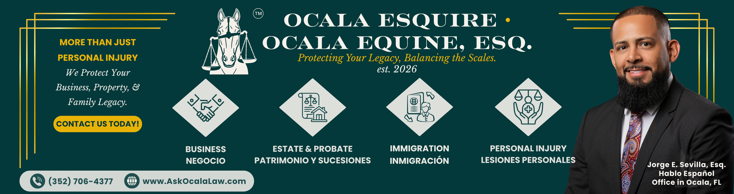 Legal services banner for Ocala Equine, Esq. and Ocala Esquire featuring attorney Jorge E. Sevilla, highlighting business, estate and probate, immigration, and personal injury law in Ocala, Florida.