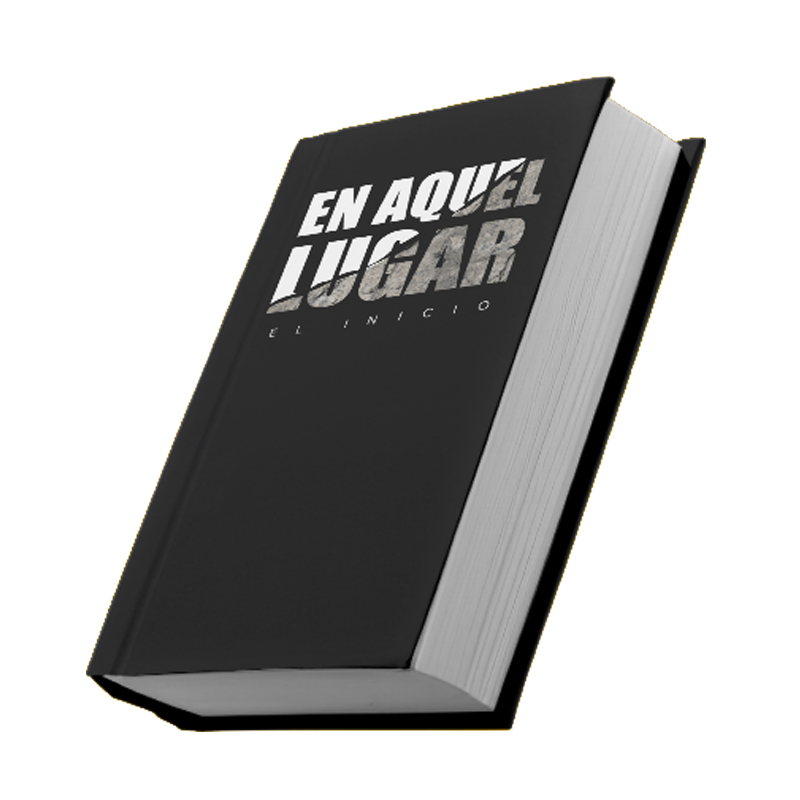 EN AQUEL LUGAR: EL INICIO