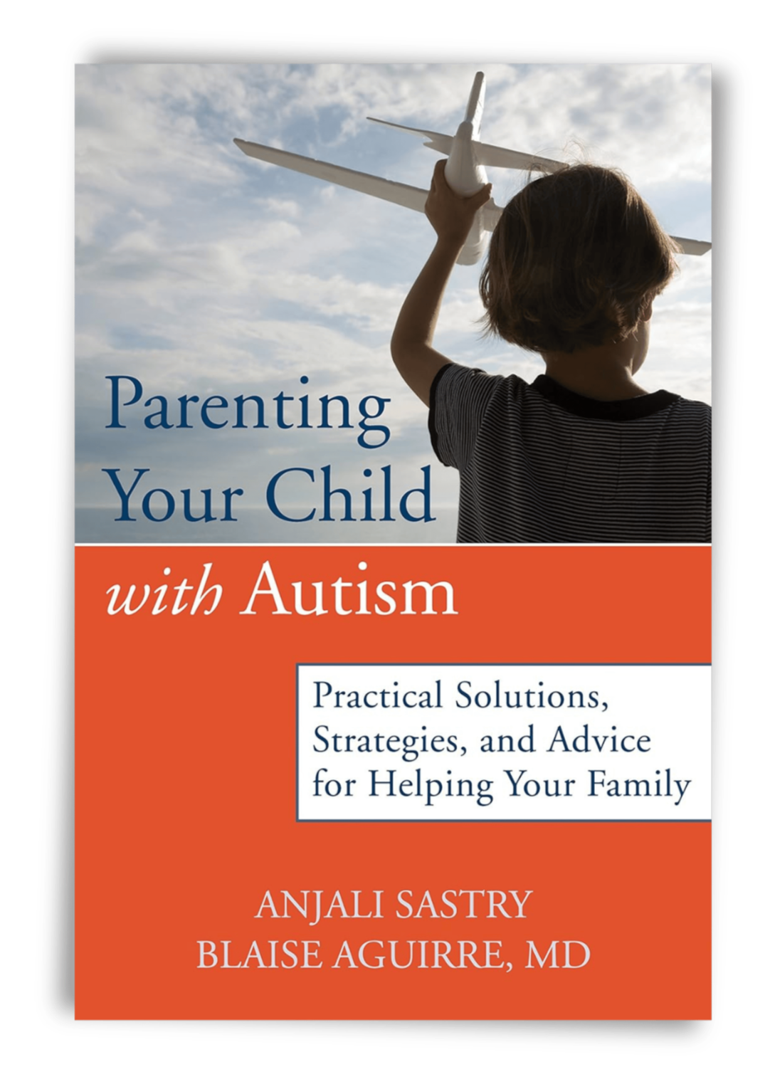 Parenting Your Child with Autism by Author Dr. Blaise Aguirre