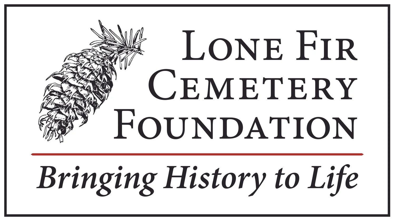 Lone Fir Cemetery Foundation