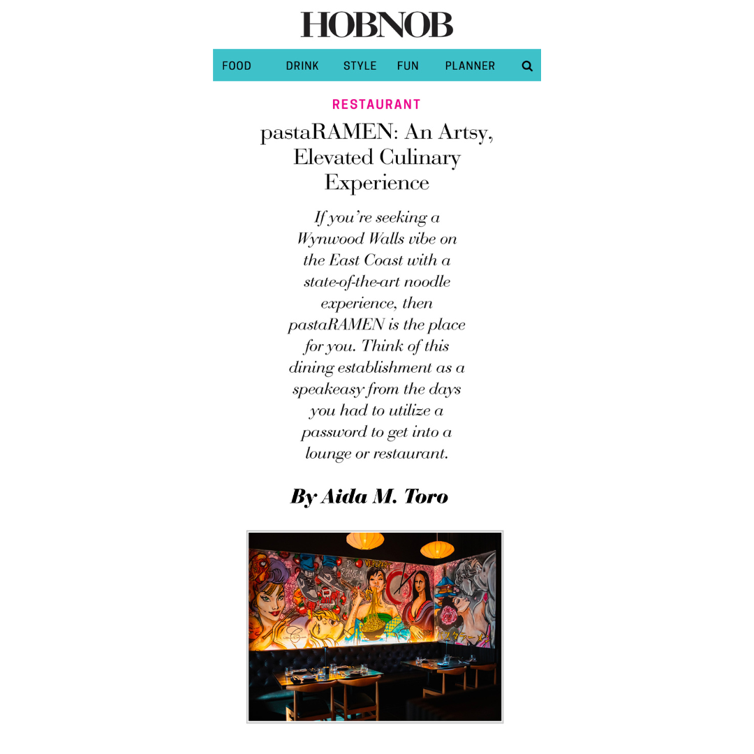 HOBNOB: pastaRAMEN, An Artsy, Elevated Culinary Experience
