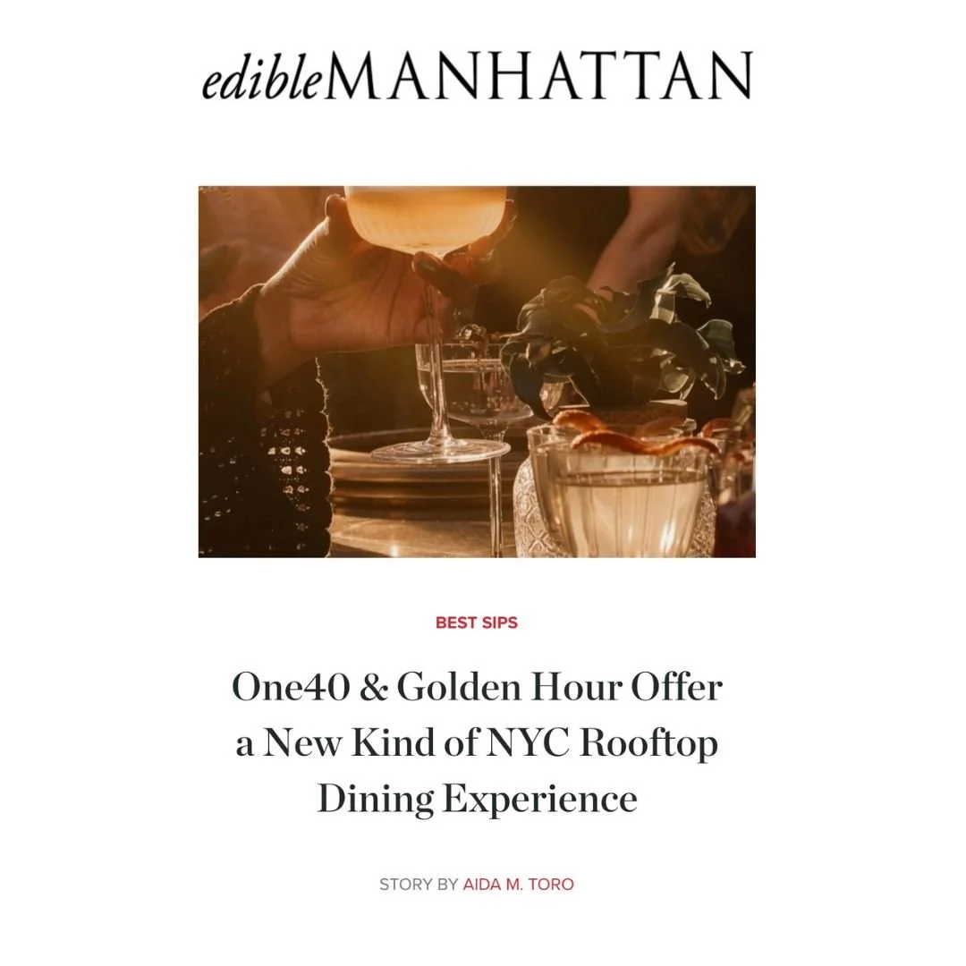 One40 & Golden Hour Offer a New Kind of NYC Rooftop Dining Experience
