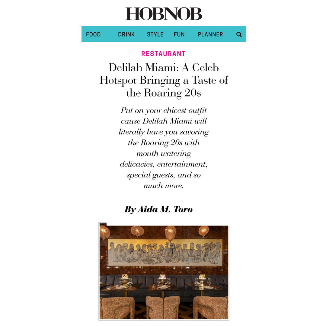 HOBNOB: Delilah Miami, A Celeb Hotspot Bringing a Taste of the Roaring 20s